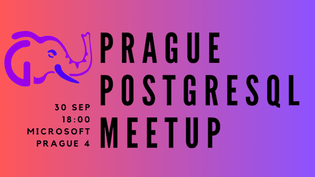 Prague PostgreSQL Meetup September