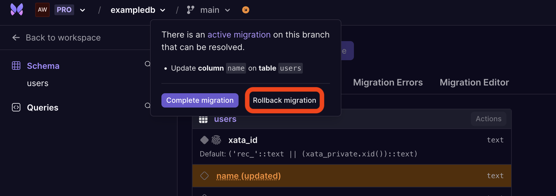 The migration can be easily rolled back