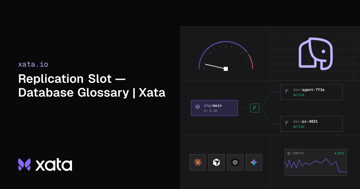 Replication Slot — Database Glossary | Xata