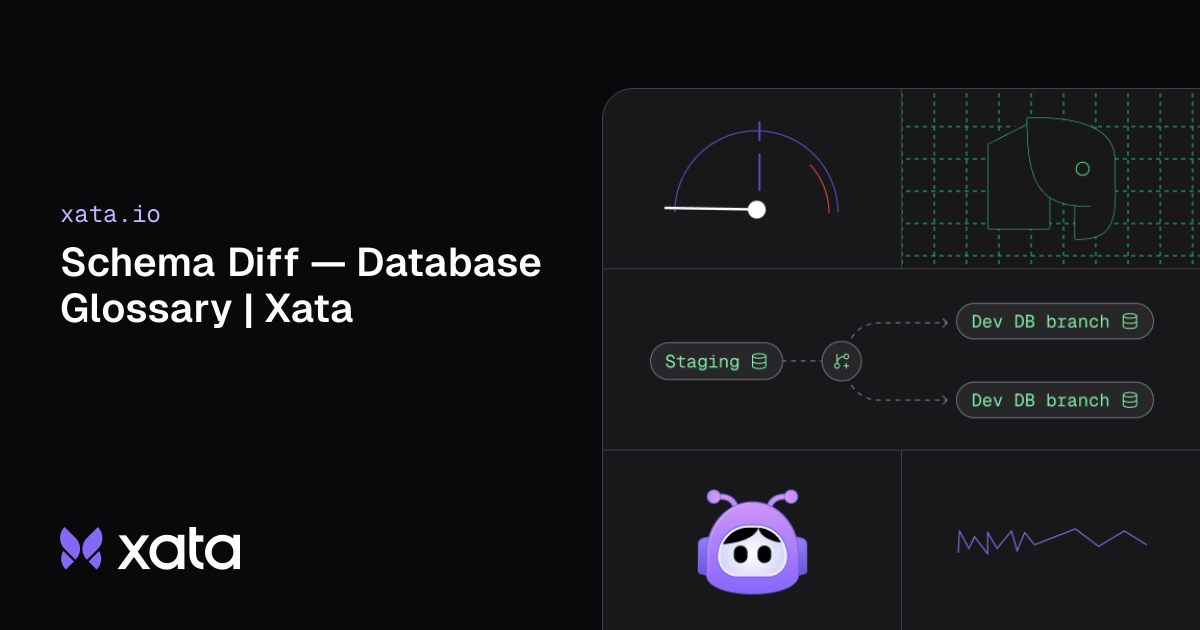 Schema Diff — Database Glossary | Xata