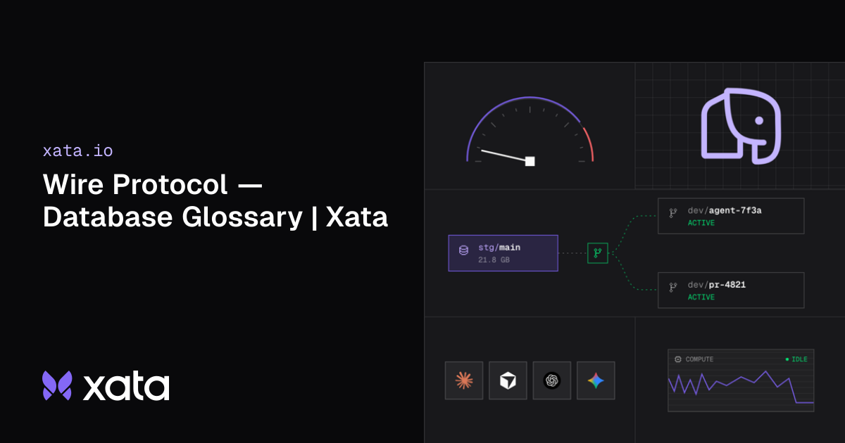 Wire Protocol — Database Glossary | Xata